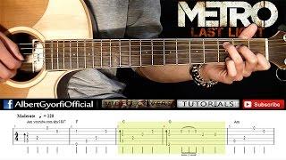 [TUTORIAL] Metro: Last Light - Good Ending Theme - Guitar Lesson by Albert Gyorfi