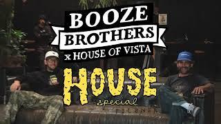 Booze Bros x House of Vista