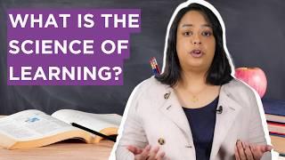 What is the Science of Learning? | Trisha Jha