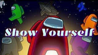 Show Yourself - Among Us Original Song Lyric Video (Lyrics)