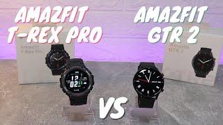 Amazfit T Rex Pro VS Amazfit GTR 2 which one is better and why?