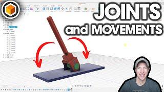 Getting Started with Fusion 360 Part 6 - JOINTS AND MOVEMENT!