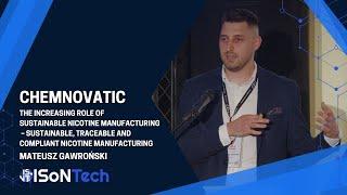 Increasing role of sustainable nicotine manufacturing - Chemnovatic | ISoNTech '24