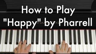 How to Play "Happy" by Pharrell Williams on Piano