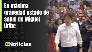 En máxima gravedad estado de salud de Miguel Uribe - Teleantioquia Noticias