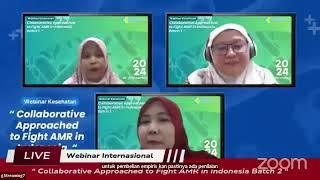 Collaborative Approach to Fight AMR in Indonesia Batch I