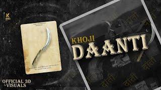 Daanti - Khoji | Latest Haryanvi Songs Haryanvi 2023