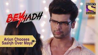 Your Favorite Character | Arjun Chooses Saanjh Over Maya | Beyhadh