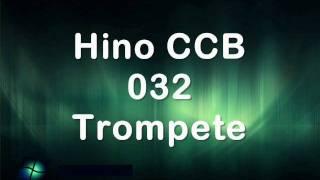 Hino CCB 032 (Trompete)