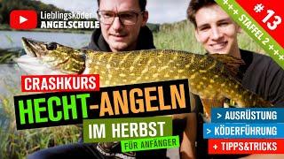 Hechtangeln im Herbst vom Ufer   (Crashkurs für Anfänger)