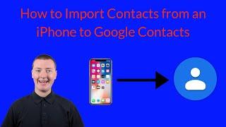 How to Import Contacts from iPhone to Google Contacts