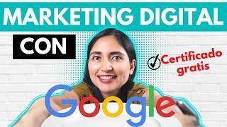 Curso Marketing Digital Online Gratis con Certificado De Google | CURSOS DE GOOGLE GRATIS