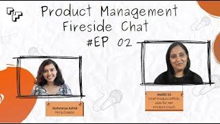 PM School - S01E02 - Product Management Fireside with Aishwarya Ashok ft. Malthi SS