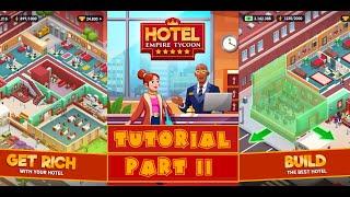HOTEL EMPIRE TYCOON : Tutorial tips and tricks part 2