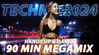 BEST TECHNO 2024 Hands Up & Dance 90 MIN MEGAMIX #117