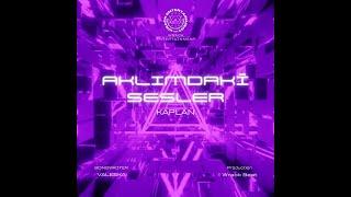 KAPLAN - AKLIMDAKİ SESLER [PROD. BY WRACK BEAT]