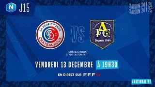 J15 I LB Châteauroux – Aubagne FC (2-7), le résumé I National FFF 2024-2025