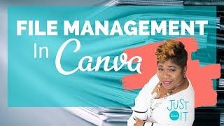 Canva Tips: File Management in Canva