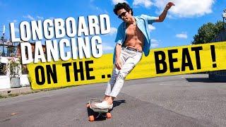 Longboard DANCING on the beat