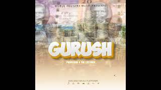 Gurush by Professor K (official audio)