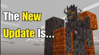 Let's talk about the new Minecraft Update...