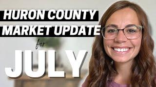 Huron County Real Estate Market Update | July 2023