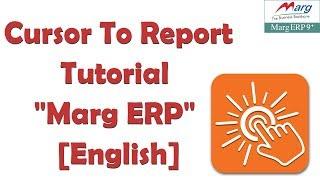 Business Booster Cursor To Report Tutorial "Marg ERP" [English]