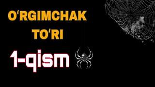 OʻRGIMCHAK TOʻRI 1-qism/ Valisher Madaminov/detektiv kriminal