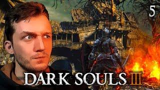 Прохождение Dark Souls III - #5 Поселение нежити