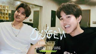 THI-O ‘OXYGEN’ | BEHIND THE SONG EP.1 ( PRODUCING )