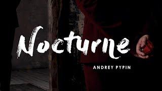 Andrey Pypin - World of Nocturne