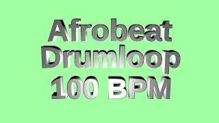 Afrobeat Drum Loop 100 BPM