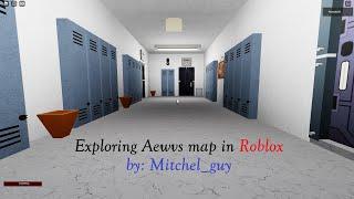 Exploring Aewvs map in Roblox created by: Mitchel_guy