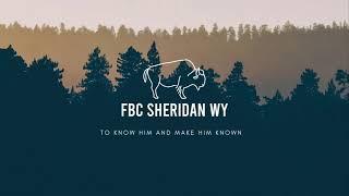 FBC Sheridan Sunday Service 1.31