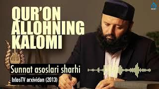 IxlosTV arxividan: Qur'on Allohning kalomi