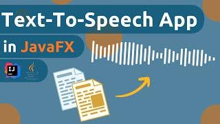 JavaFX for Beginners - Text To Speech App - Java Project Tutorial