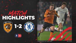 Hull City 1-2 Chelsea | Highlights | Emirates FA Cup Fourth Round