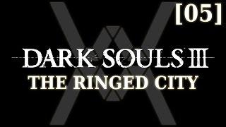 Dark Souls 3: The Ringed City - прохождение/гайд [05] - Мидир