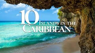 10 Most Beautiful Islands to Visit in the Caribbean ️ | Caribbean Islands Guide