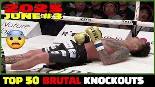 Top 50 Brutal KO集 | June 2025 #3 (MMA•Muay Thai•Boxing•Kickboxing)