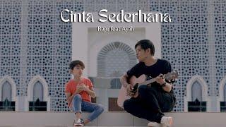 Repvblik - Cinta Sederhana  By Rajuli Almaseid  & Ayah (Untuk Mama)