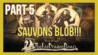 Sauvons Blob!!! Voice of Cards: the Isle Dragon Roars Let's play 5