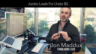 Jumbo Leads for Under $5 | FundLoans