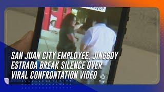 San Juan City employee, Jinggoy Estrada air their sides on viral confrontation video