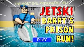 NEW Jetski Barry's Prison Run!  | Roblox First Person Obby Escape Jumpscare