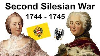 The Second Silesian War (1744 - 1745)