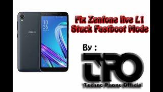 Flash Zenfone live L1 Stuck fastsboot mode solutiton.