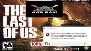 Last of Us Part 1 in 8GB ram fixed Launch error in PC Out of memory warning fix 100Percent(Low VRAM)