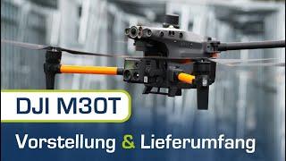 Lohnt sich die neue DJI M30T? Unboxing der Drohne