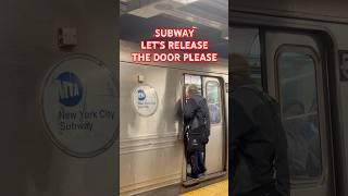 SUBWAY LET'S RELEASE THE DOOR PLEASE #shorts #trending #youtubeshorts #youtube #viralvideo #video